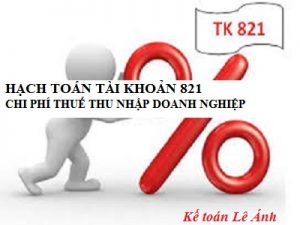 hạch toán thuế tndn- tk821